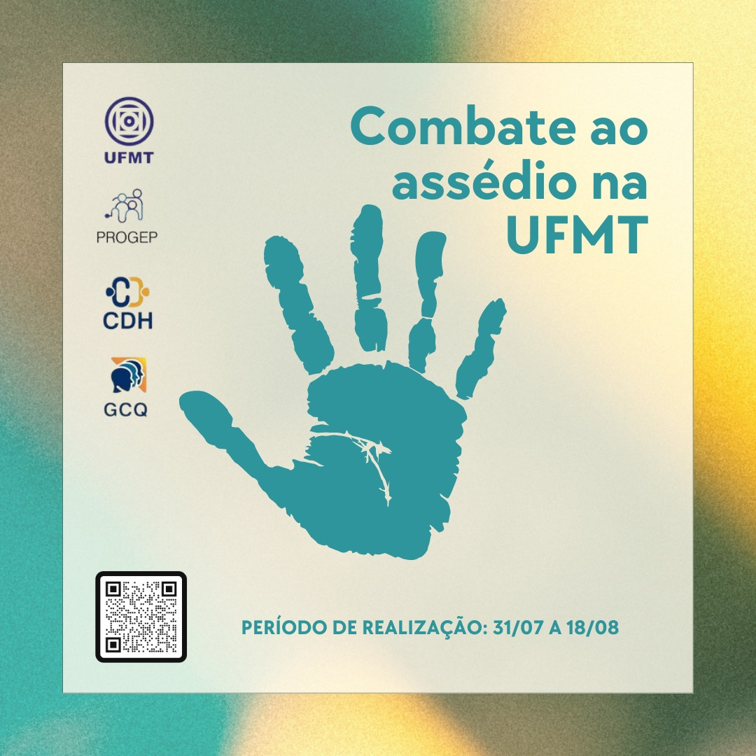 Prevenção e combate ao assédio na UFMT - Aberto