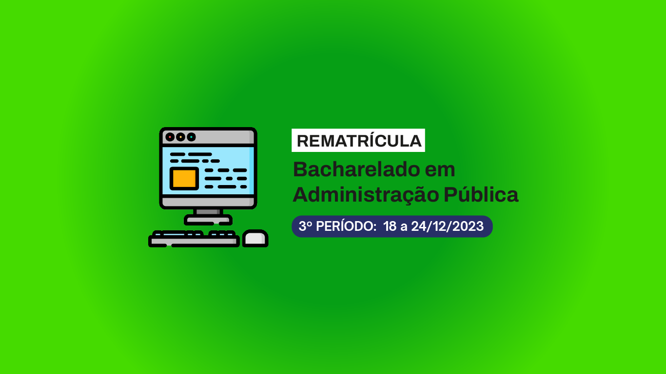 Rematrícula - Administração Pública - Turma 2022