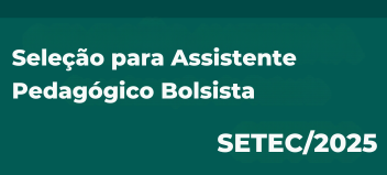 Processo Seletivo - Assistente Pedagógico Bolsista - 02/2025/UAB/UFMT