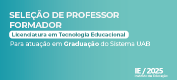 Processo Seletivo - Professor Formador - Tecnologia Educaional - IE/2025/UFMT