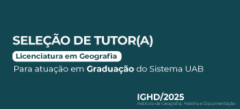 Processo Seletivo - Tutor - Geografia - IGHD/UFMT/2025